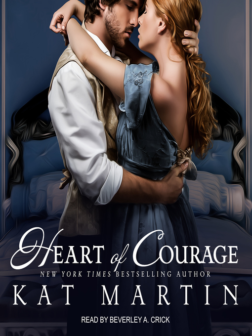 Title details for Heart of Courage by Kat Martin - Wait list